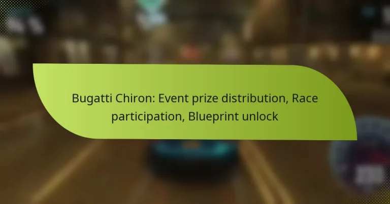 Bugatti Chiron: Event prize distribution, Race participation, Blueprint unlock