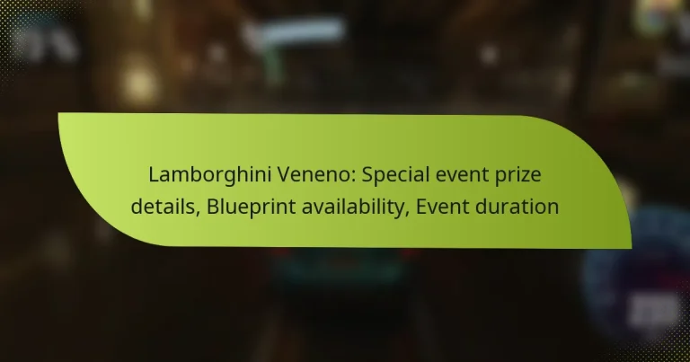Lamborghini Veneno: Special event prize details, Blueprint availability, Event duration