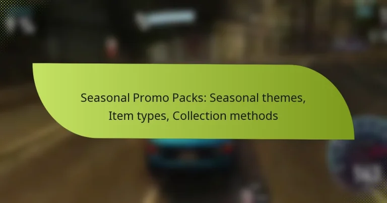 Seasonal Promo Packs: Seasonal themes, Item types, Collection methods
