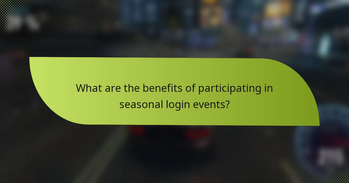 What are the benefits of participating in seasonal login events?