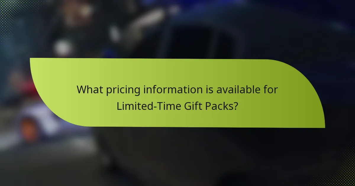 What pricing information is available for Limited-Time Gift Packs?