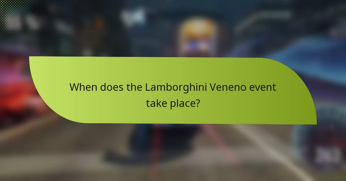 When does the Lamborghini Veneno event take place?