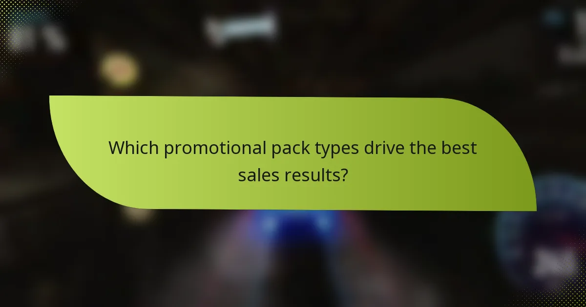 Which promotional pack types drive the best sales results?